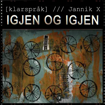 Igjen og igjen by Jannik X