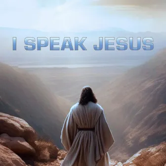 I Speak Jesus by FairHope