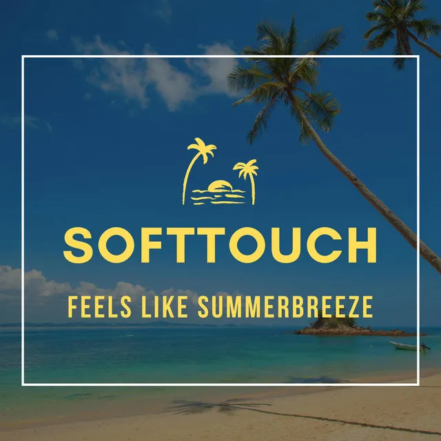 Feels Like Summerbreeze - Short Mix