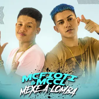 Mexe a Lomba by MC CLSP