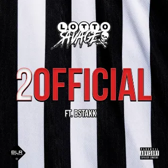 2 Official by Lotto Savage