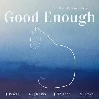 Good Enough by Rosenblatt