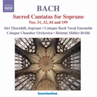 Bach, J.S.: Sacred Cantatas for Soprano by Siri Karoline Thornhill