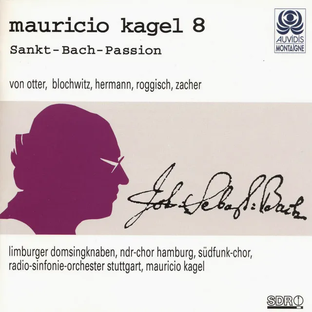 Kagel: Sankt-Bach-Passion