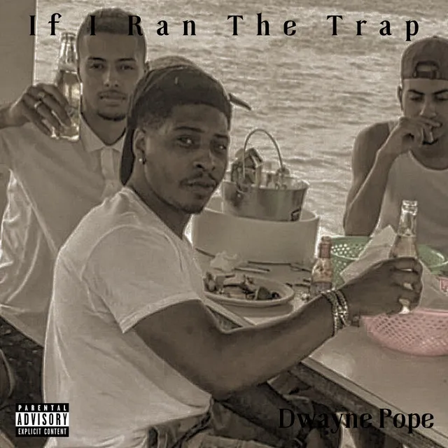 If I Ran the Trap