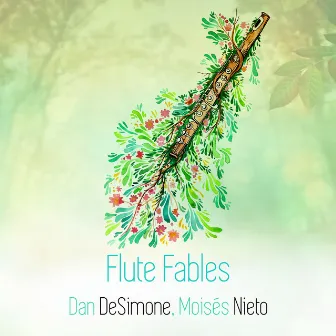 Flute Fables by Dan DeSimone