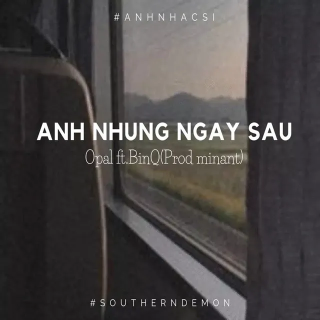 Anh Những Ngày Sau (feat. Opal) - Beat