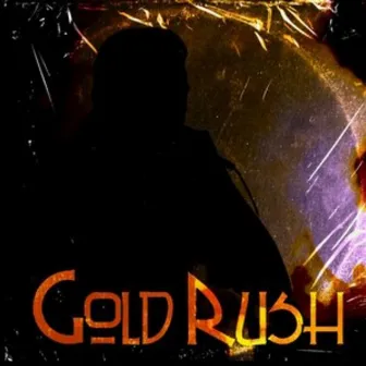 Gold Rush by On the Block