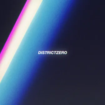 Districtzero by Theoretical