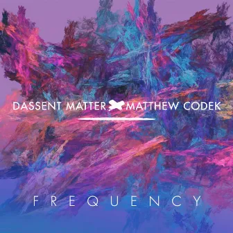 Frequency by Dassent Matter