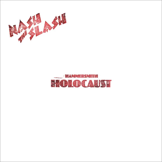 Hammersmith Holocaust (2016 Remaster)