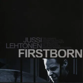 Firstborn by Jussi Lehtonen