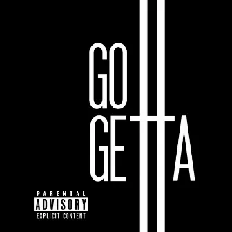 Go Getta by L.J Frazier