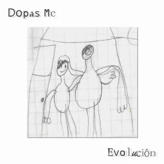 Evolución by Dopas Mc