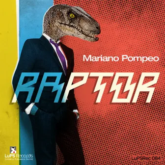 Raptor by Mariano Pompeo