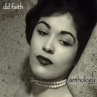 Anthology by D D Faith