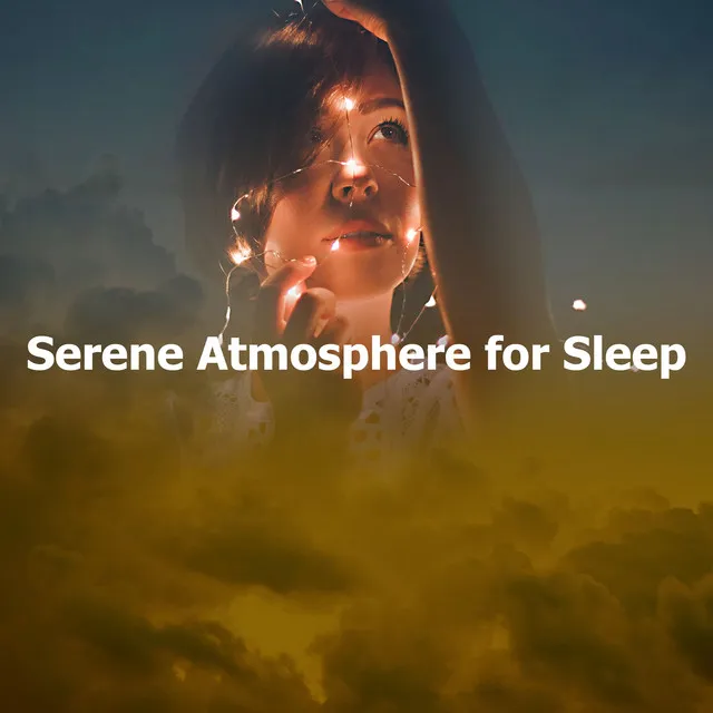 Serene Atmosphere for Sleep