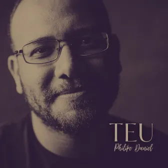 Teu by Philipe Daniel