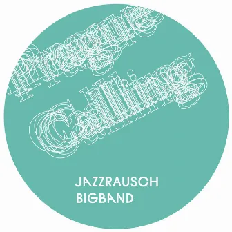 Prague Calling by Jazzrausch Bigband