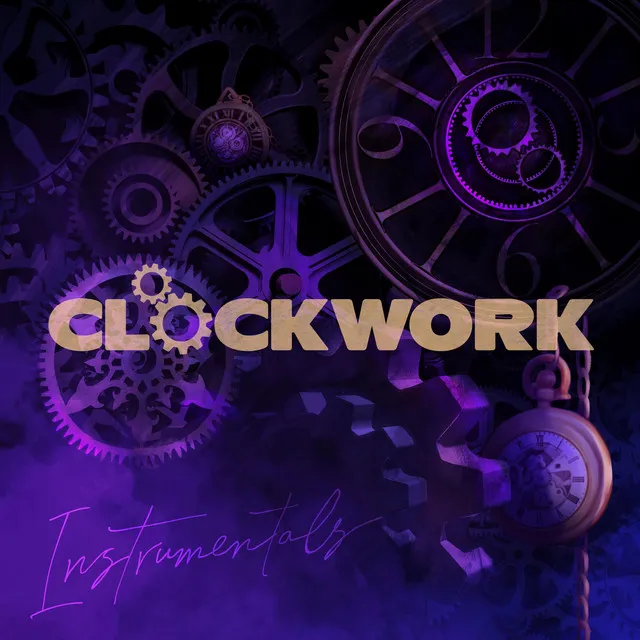 Clockwork (Instrumentals)