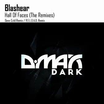 Hall Of Faces (The Remixes) by Blashear