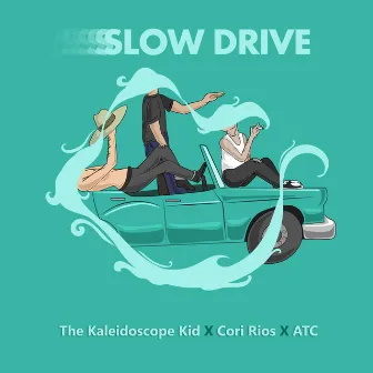 Slow Drive by The Kaleidoscope Kid