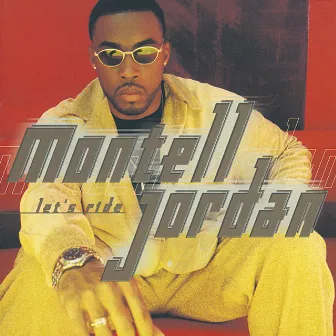 Let's Ride by Montell Jordan