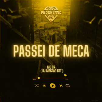 Passei de Meca by Progresso Funk