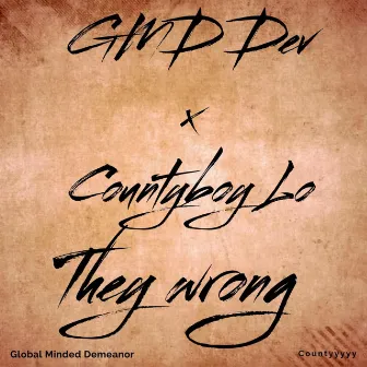 They Wrong by GMD Dev