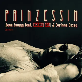 Prinzessin by Rene Zmugg