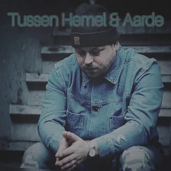 Tussen Hemel & Aarde by Dit Is Robbie