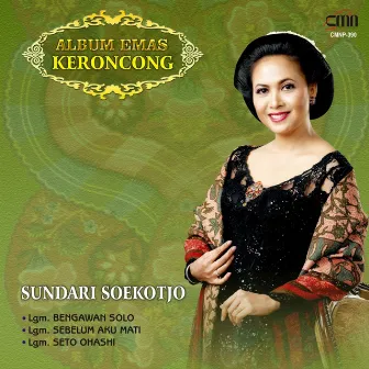 Album Emas Keroncong Sundari Soekotjo by Sundari Soekotjo