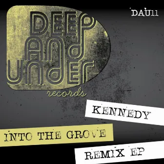 Into The Groove Remix EP by Kennedy