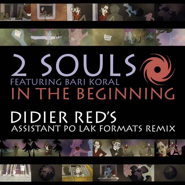 In the Beginning - Didier Red’s Assistant Po Lak Formats Remix