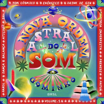 A Nova Ordem Astral Do Som, Vol. 1 by GOMINHO