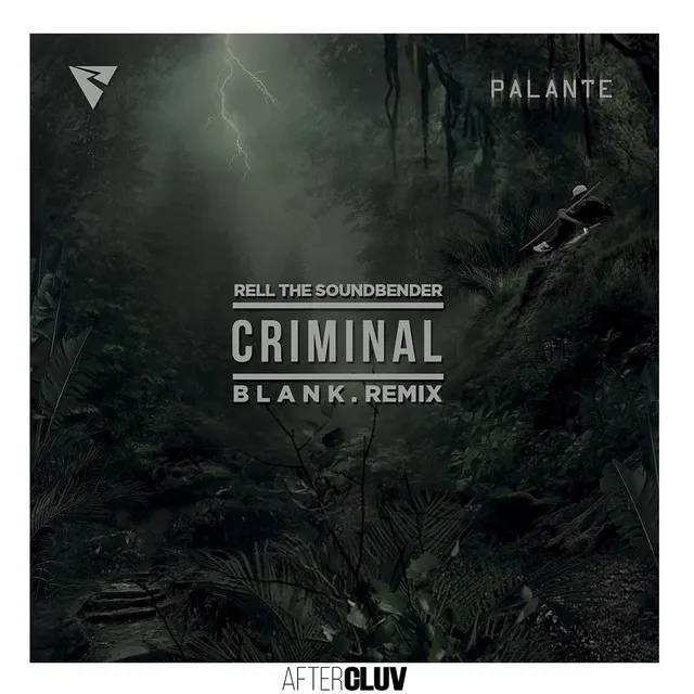 Criminal - B L A N K Remix