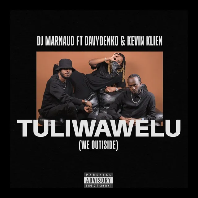 Tuliwawelu (We Outside)