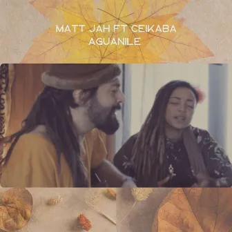 Aguanile (Acoustic Live) by Matt Jah