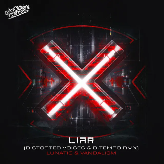 Liar - Distorted Voices & D-tempo Remix