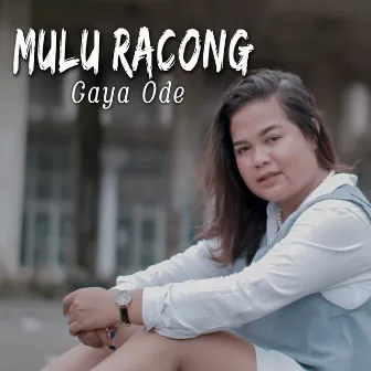 Mulu Racong by Sinyo