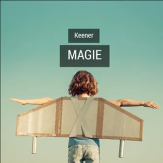 Magie by Keener