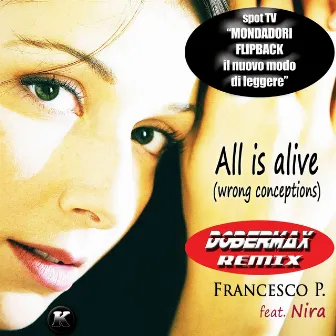 All Is Alive (Wrong Conceptions) (feat. Nira) [Spot TV 