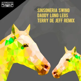 Daddy Long Legs (Terry De Jeff Remix) by Sinsoneria Swing