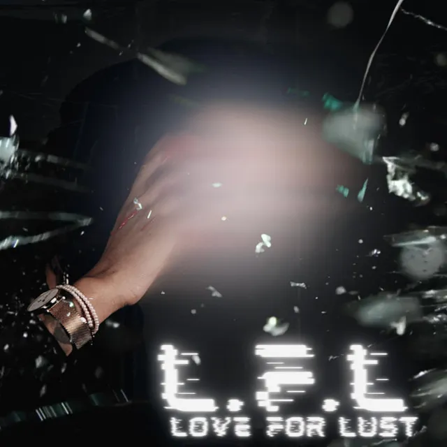 LOVE FOR LUST