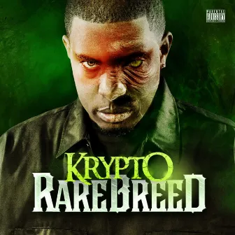 Rare Breed by Krypto