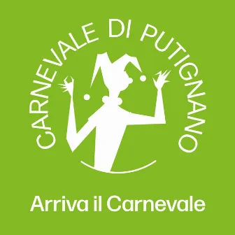 Arriva il carnevale (La sigla del carnevale di Putignano) by Giuseppe Di Gioia