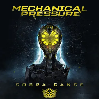 Cobra Dance by Mechanical Pressure