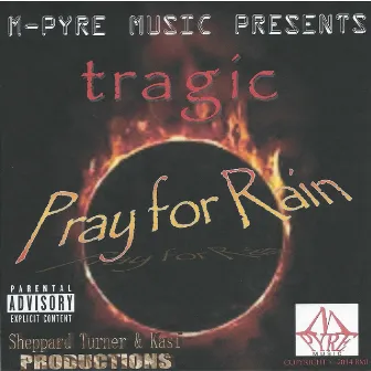 Pray for Rain by Tragic