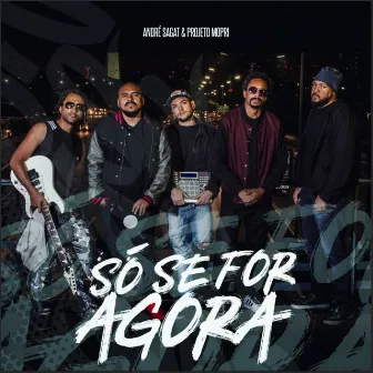 Só Se For Agora by Eri Q.I.