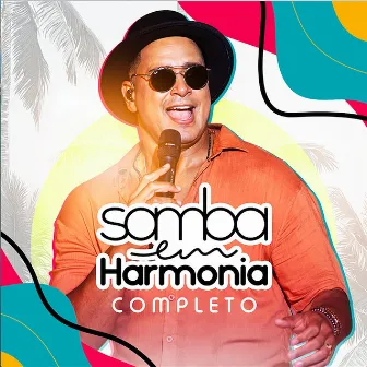 Samba Em Harmonia - Completo (Ao Vivo) by XANDDY HARMONIA